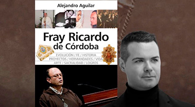 La Hermandad de la Macarena acogerá la presentación del libro sobre la figura de Fray Ricardo de Córdoba