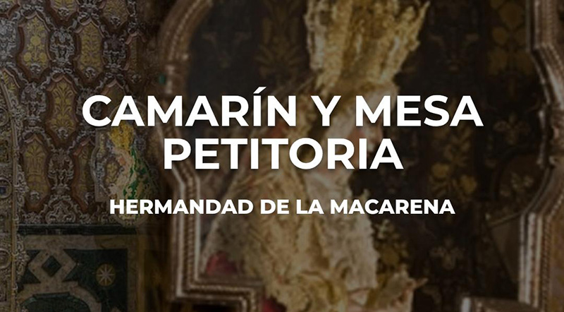La Hermandad de la Macarena informa de vacantes en las mesas petitorias del Camarín